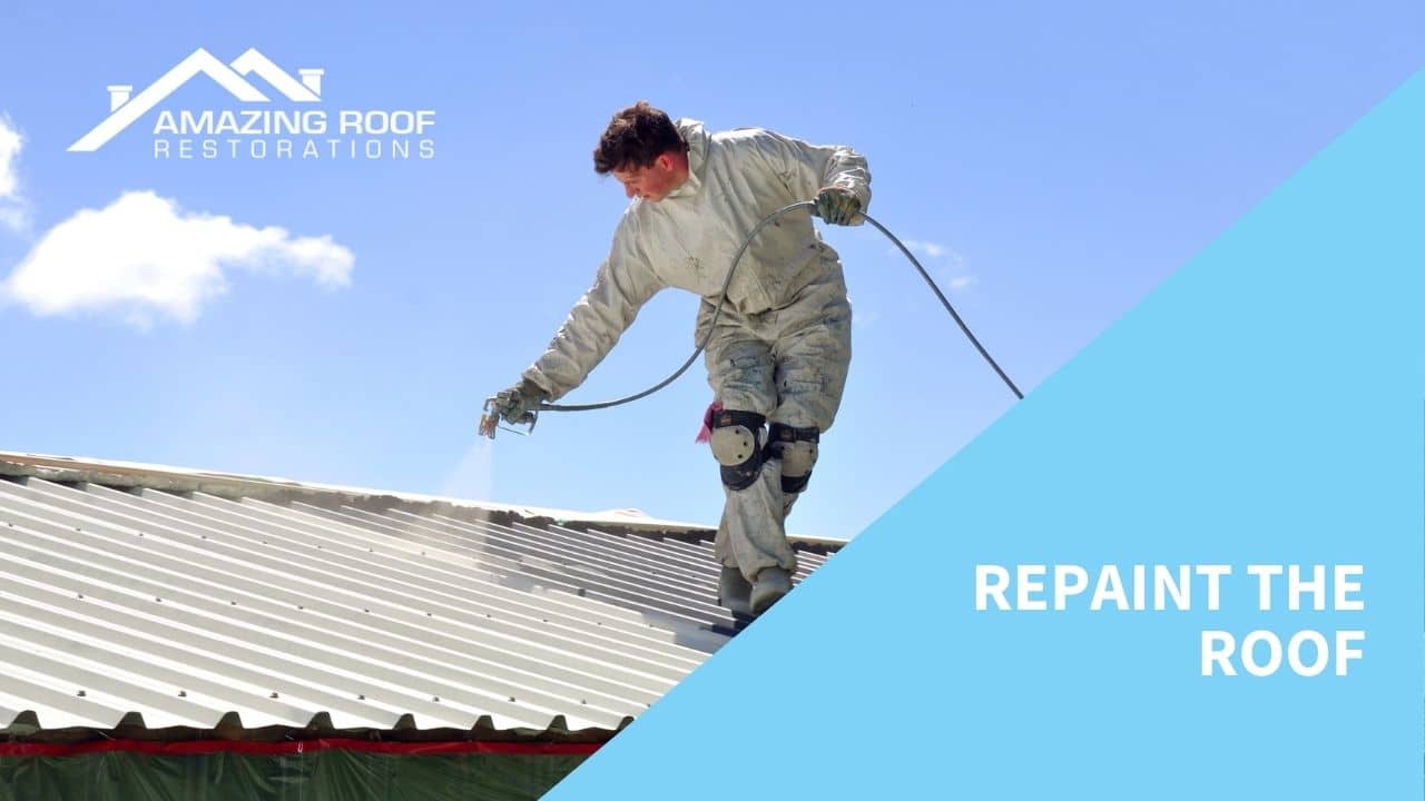 Helpful Roof Restoration Tips in 2021 - Roof Restoration Repaint the Roof