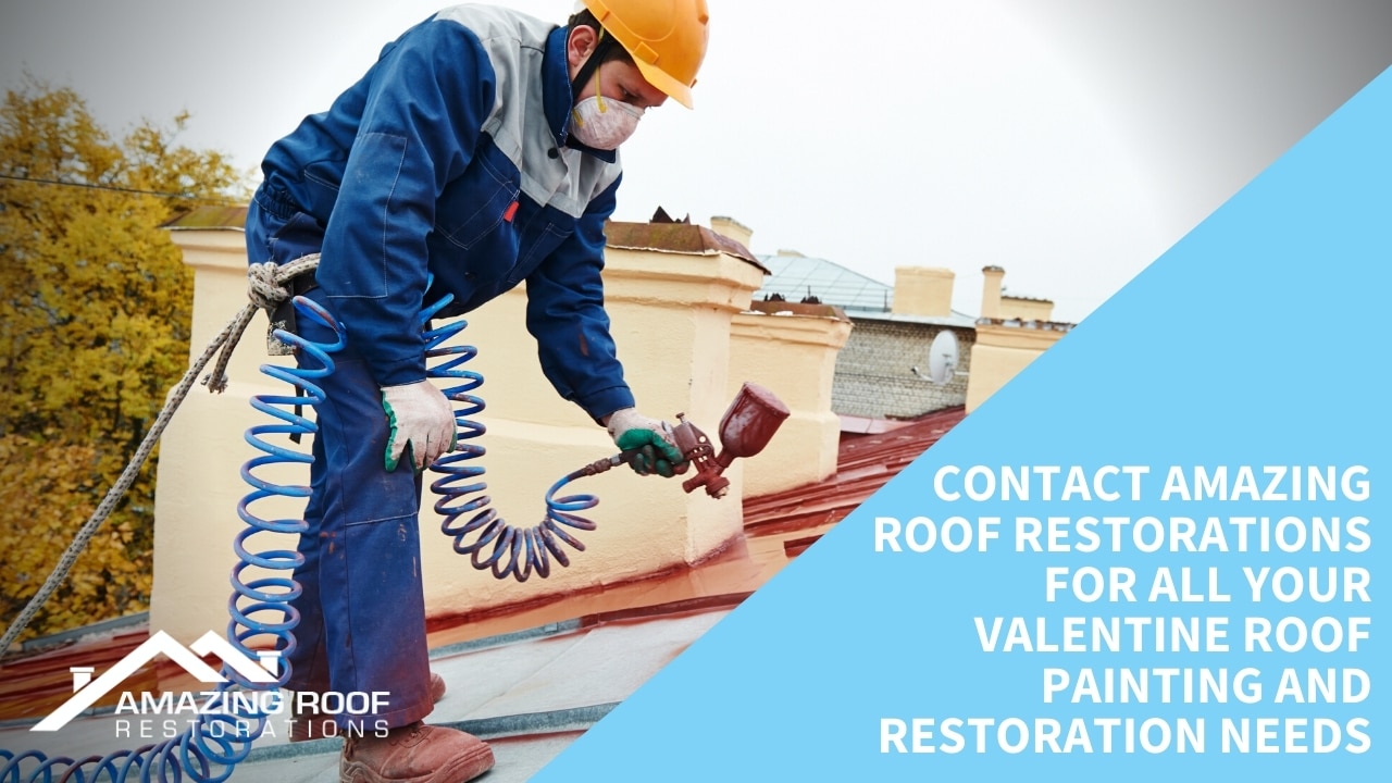 Contact Amazing Roof Restorations for all your Valentine roof painting and restoration needs Contact Amazing Roof Restorations for all your Valentine roof painting and restoration needs