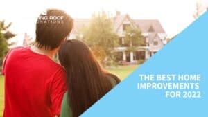 The Best Home Improvements for 2022