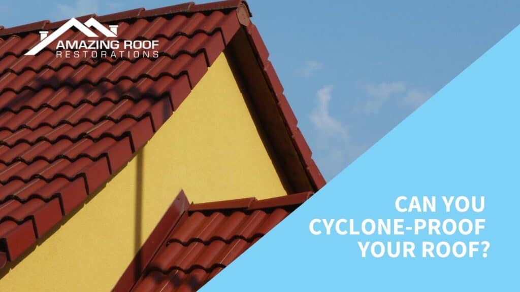 Can You Cyclone-Proof Your Roof