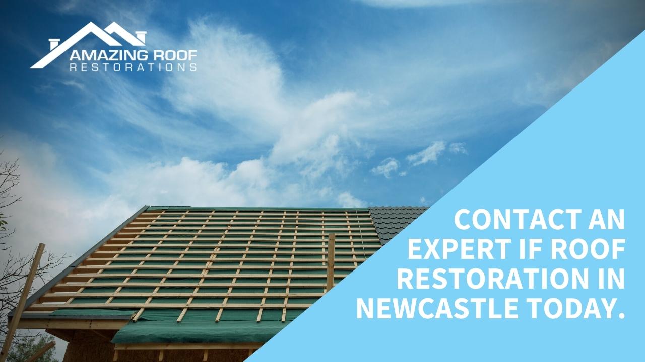 Contact an expert if roof restoration in Newcastle today.