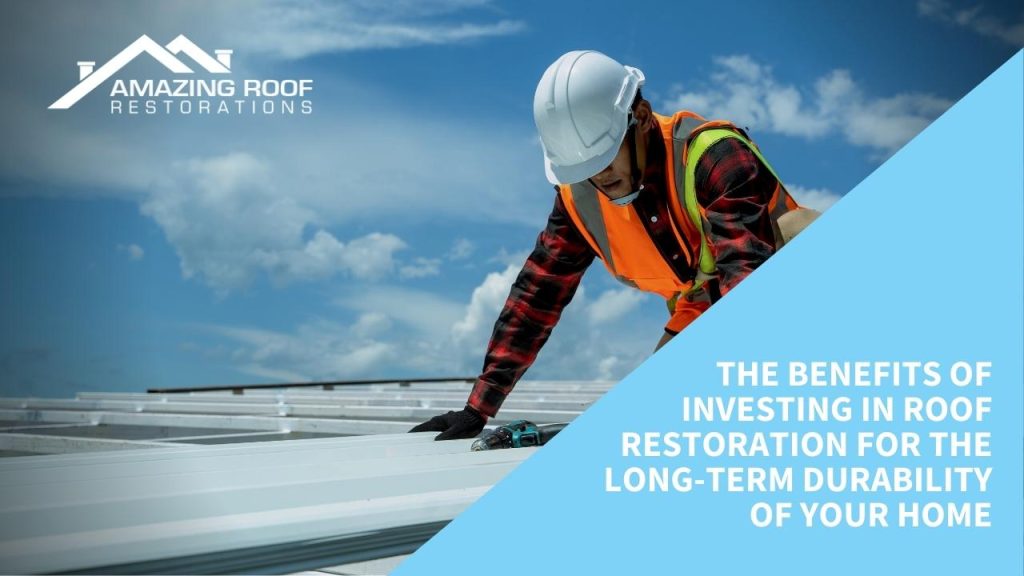 The benefits of roof restoration and why it's important for the health of your home - The benefits of roof restoration and why it's important for the health of your home -