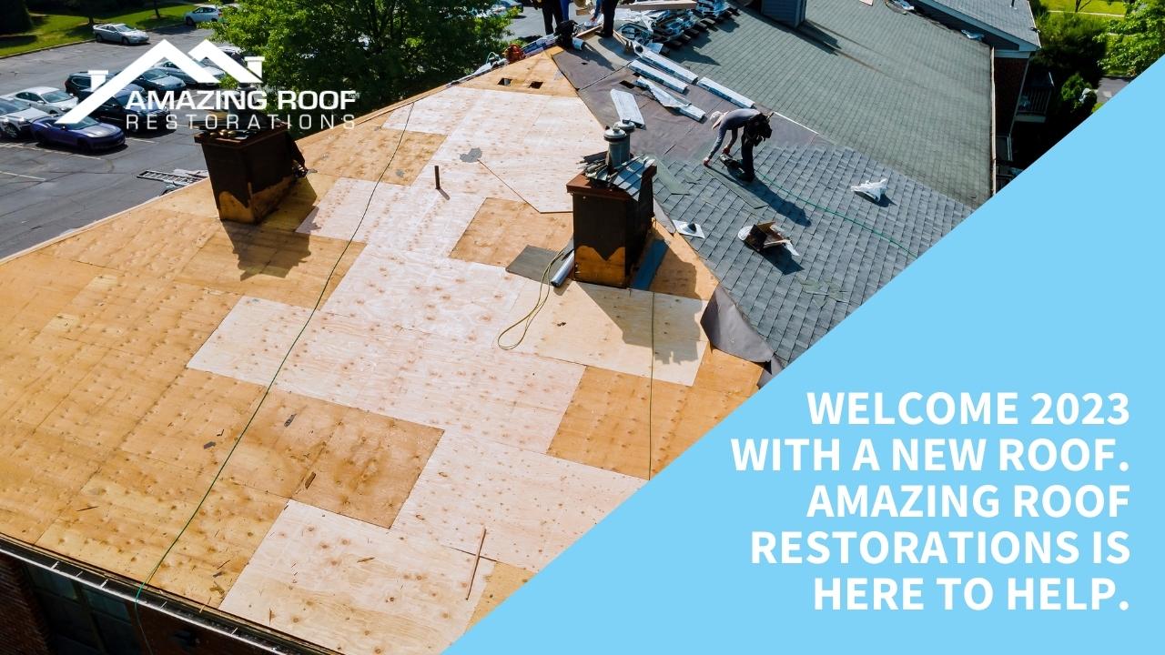 Welcome 2023 with a new roof. Amazing Roof Restorations is here to help Welcome 2023 with a new roof. Amazing Roof Restorations is here to help