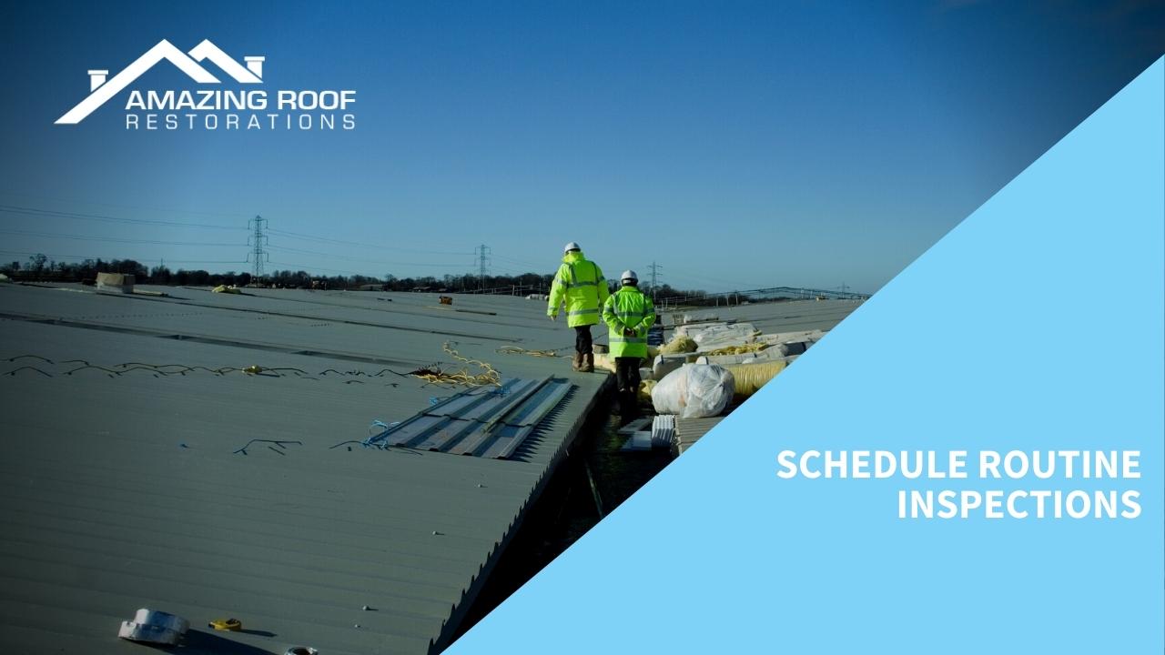 How to Prolong the Life of Your Roof? - Roof Schedule routine inspections